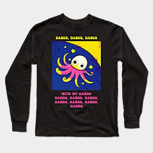 octopus hand dancer Long Sleeve T-Shirt